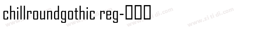 chillroundgothic reg字体转换